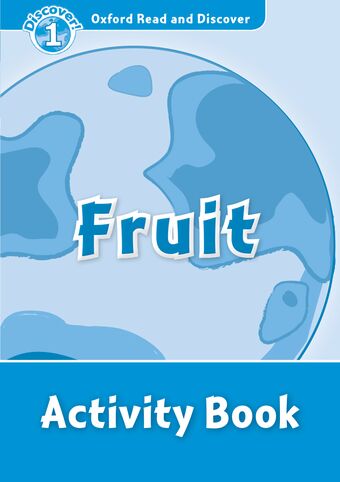 Oxford Read and Discover Level 1 Fruit Activity Book book cover