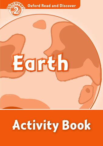 Oxford Read and Discover 2 Earth Activity Book book cover