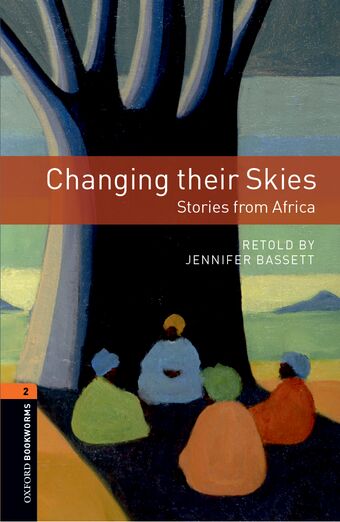 Oxford Bookworms 2 Changing Their Skies Mp3 Pack book cover