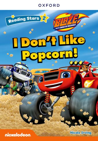 Reading Stars Level 2 Blaze: I Don't Like Popcorn book cover