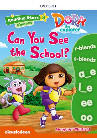 Reading Stars Level 3 Dora Phonics: Can You See the School book cover