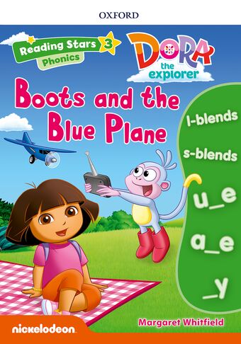 Reading Stars Level 3 Dora Phonics: Boots and the Blue Plane book cover