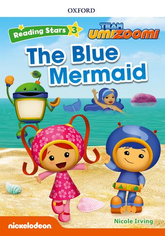 Reading Stars Level 3 Team Umizoomi: The Blue Mermaid book cover