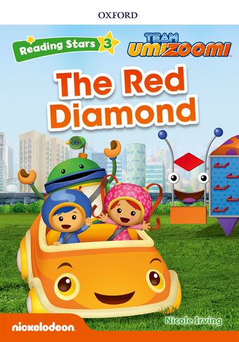 Reading Stars Level 3 Team Umizoomi: The Red Diamond book cover