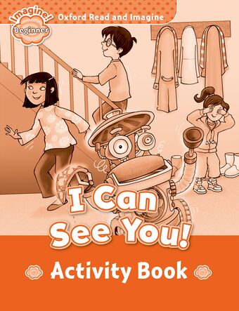 Oxford Read and Imagine Beginner I Can See You Activity Book book cover