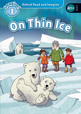 Oxford Read and Imagine 1 On Thin Ice Mp3 Pack book cover