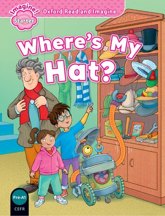 Oxford Read and Imagine: Starter: Where's My Hat? book cover