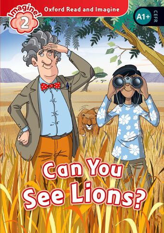 Oxford Read and Imagine Level 2: Can You See Lions? book cover