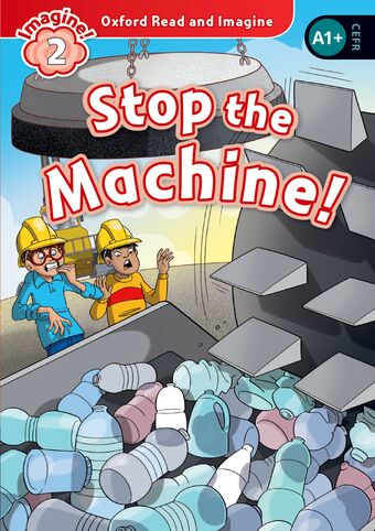 Oxford Read and Imagine 2 Stop the Machine book cover
