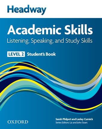 Headway Academic Skills 2 Listening, Speaking, and Study Skills Student's Book book cover