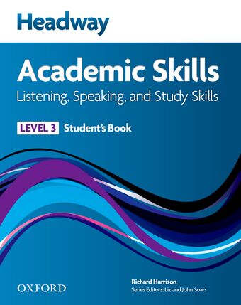 Headway Academic Skills 3 Listening, Speaking, and Study Skills Student's Book book cover