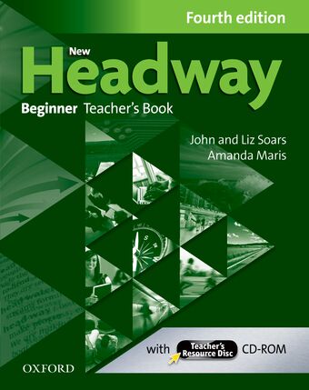 New Headway Beginner Teacher's Book + Teacher's Resource Disc book cover