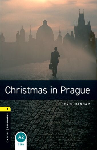 Oxford Bookworms Library Third Edition Stage 1 Christmas in Prague book cover