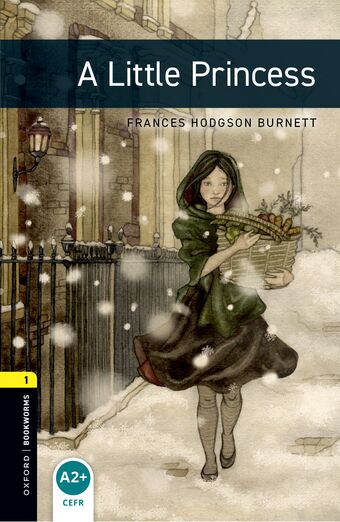 Oxford Bookworms Library Third Edition Stage 1 A Little Princess book cover