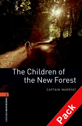 Oxford Bookworms Library Level 2 The Children of the New Forest book cover