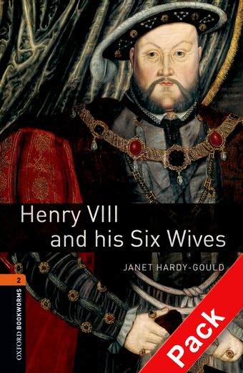 Oxford Bookworms Library Level 2 Henry VIII and his Six Wives book cover