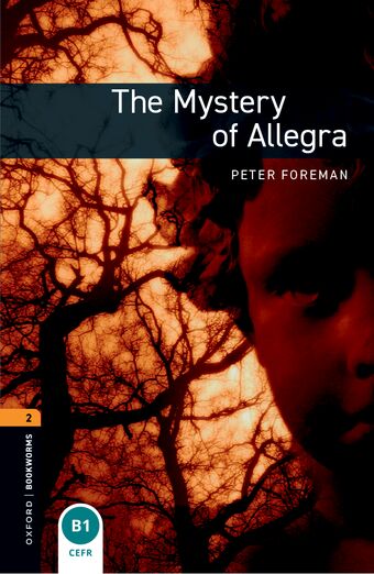 Oxford Bookworms Library Third Edition Stage 2 The Mystery of Allegra book cover