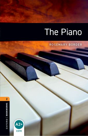 Oxford Bookworms Library Third Edition Stage 2 The Piano book cover