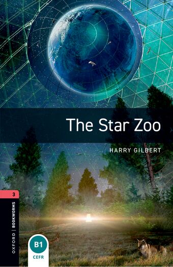 Oxford Bookworms Library Third Edition Stage 3 The Star Zoo book cover