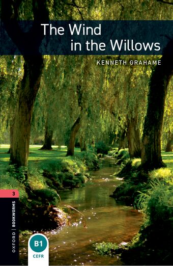 Oxford Bookworms Library Third Edition Stage 3 The Wind in the Willows book cover