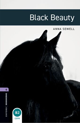 Oxford Bookworms Library Third Edition Stage 4 Black Beauty book cover
