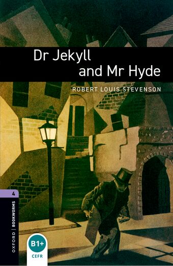 Oxford Bookworms Library Third Edition Stage 4 Dr Jekyll and Mr Hyde book cover