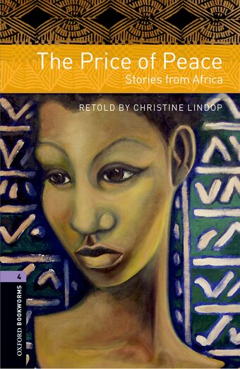 Oxford Bookworms Library Level 4 The Price of Peace: Stories from Africa book cover