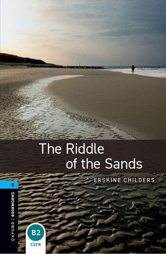 Oxford Bookworms Library Third Edition Stage 5 The Riddle of the Sands book cover