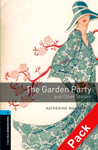 Oxford Bookworms Library Level 5 The Garden Party and Other Stories book cover