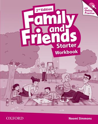 Family and Friends Starter Workbook & Online Skills Practice Pack book cover
