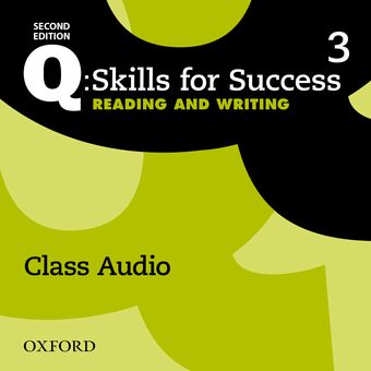 Q: Skills for Success Level 3 Reading & Writing Class Audio CD (x3) book cover