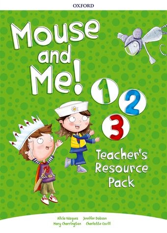 Mouse and Me 1-3 Teachers Resource Pack book cover