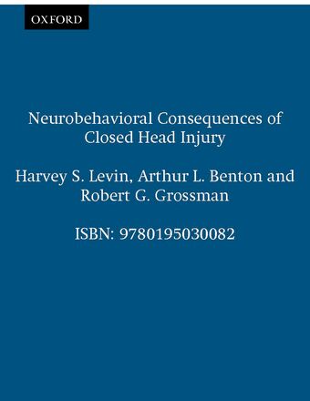 Neurobehavioral Consequences of Closed Head Injury book cover