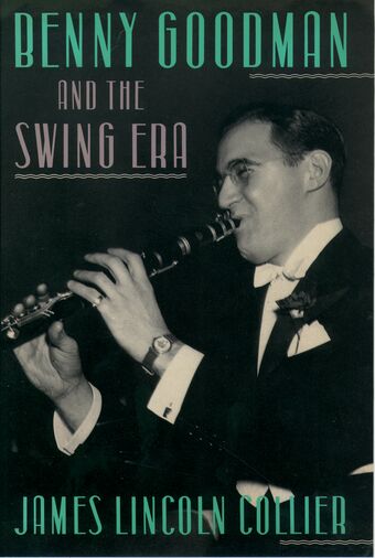 Benny Goodman and the Swing Era book cover