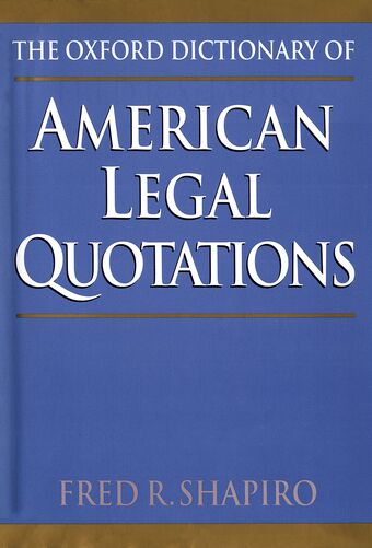 The Oxford Dictionary of American Legal Quotations book cover