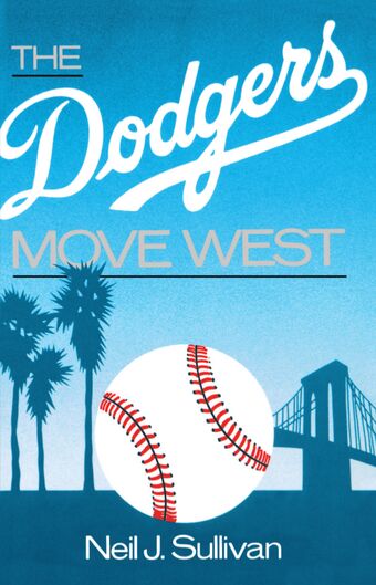 The Dodgers Move West book cover