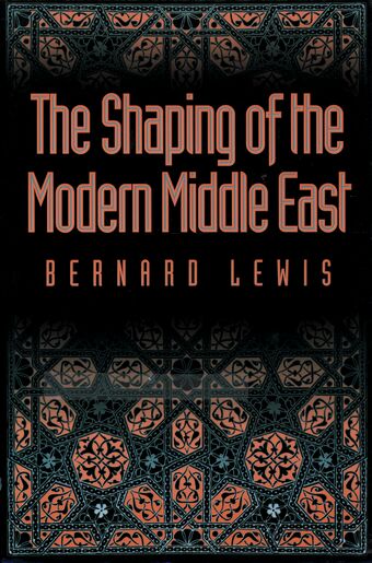 The Shaping of the Modern Middle East book cover