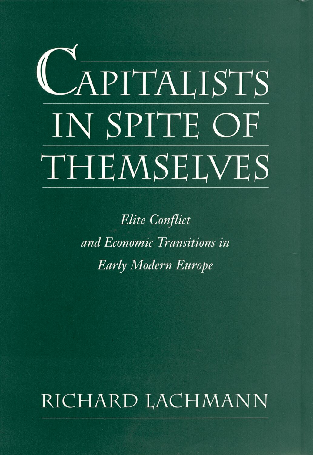 Capitalists in Spite of Themselves book cover