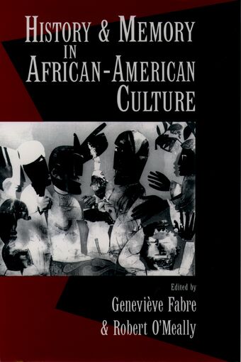 History and Memory in African-American Culture book cover