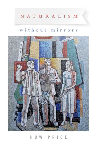Naturalism Without Mirrors book cover