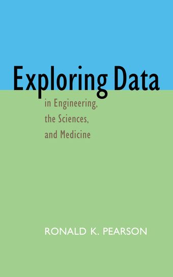Exploring Data in Engineering, the Sciences, and Medicine book cover