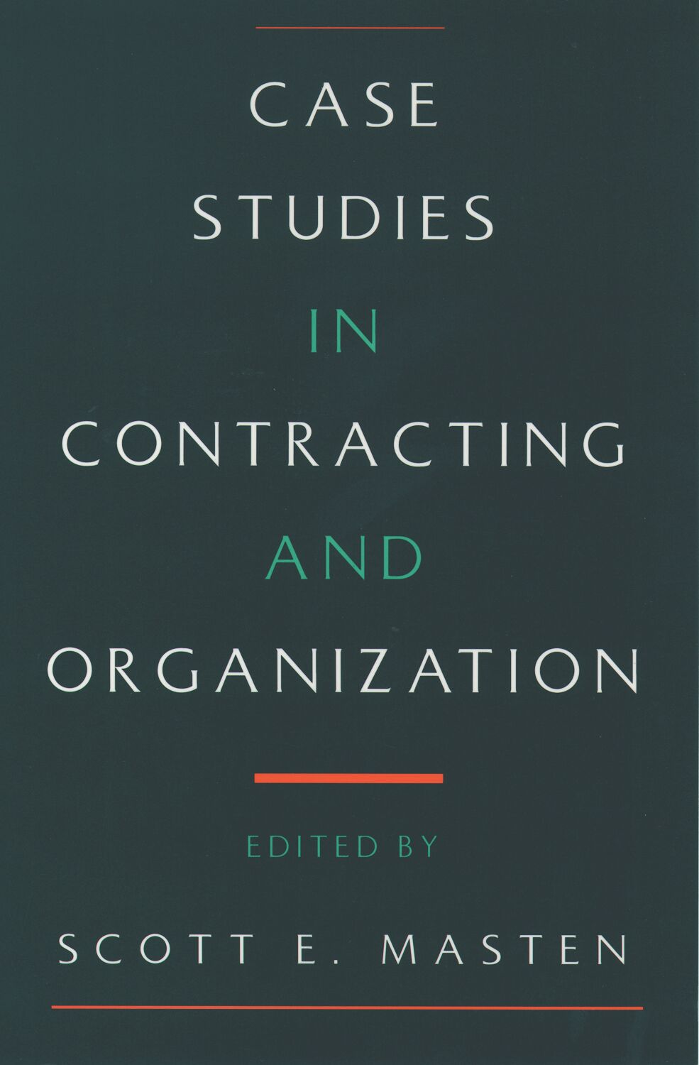 Case Studies in Contracting and Organization book cover