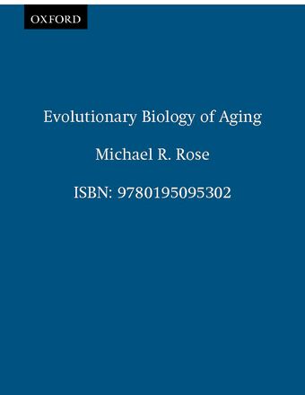 Evolutionary Biology of Aging book cover