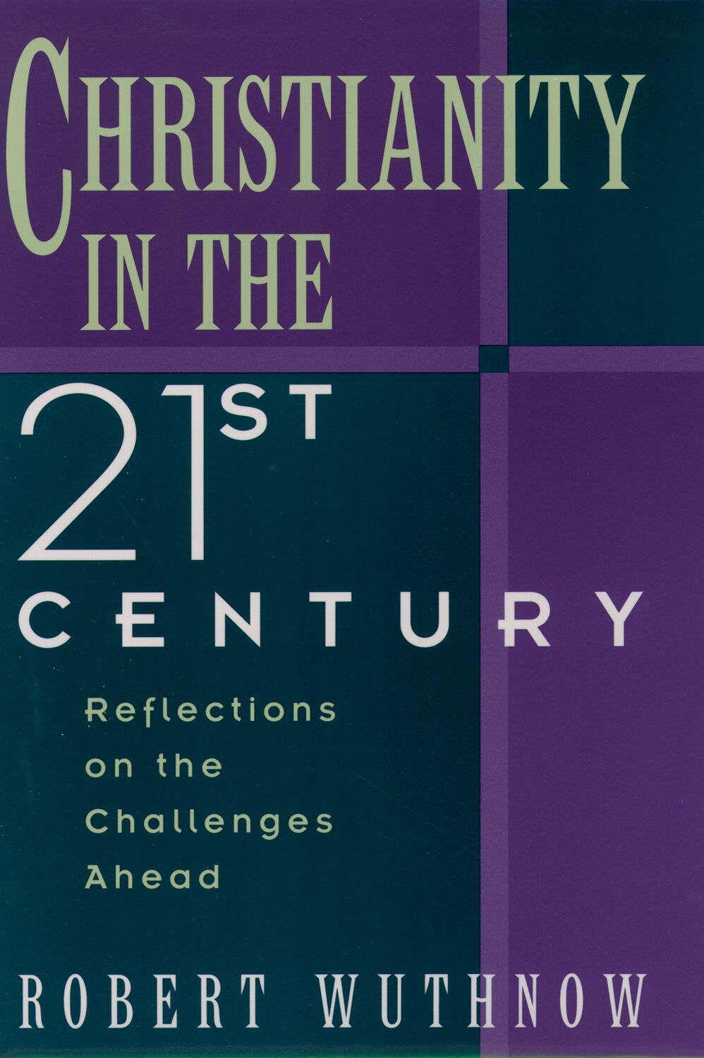 Christianity in the Twenty-First Century book cover