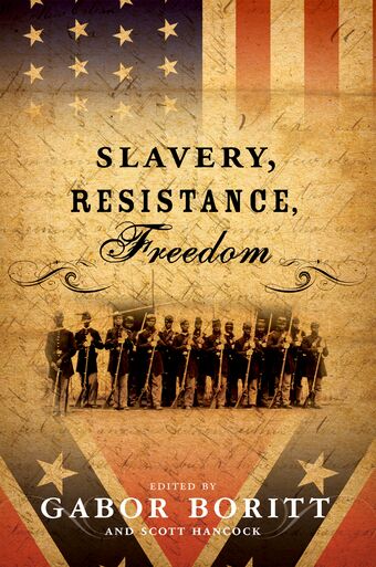 Slavery, Resistance, Freedom book cover