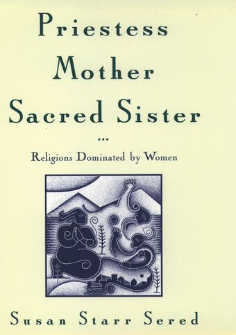 Priestess, Mother, Sacred Sister book cover