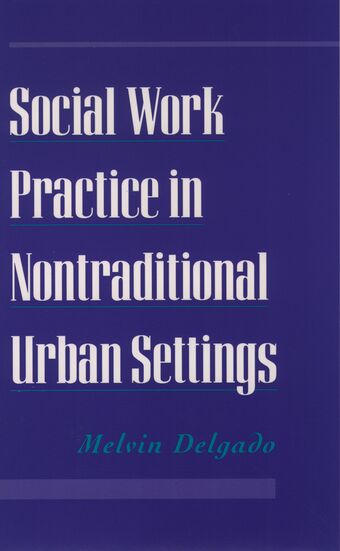 Social Work Practice in Nontraditional Urban Settings book cover