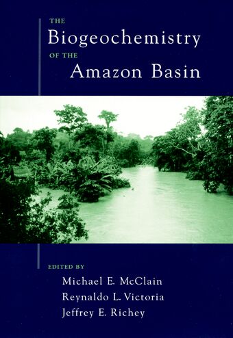 The Biogeochemistry of the Amazon Basin book cover