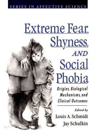 Extreme Fear, Shyness, and Social Phobia book cover
