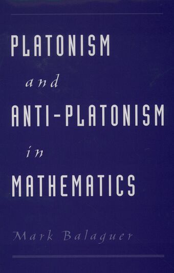 Platonism and Anti-Platonism in Mathematics book cover